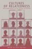 Cultures of Relatedness