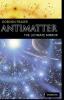 Antimatter