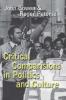 Critical Comparisons in Politics and Culture