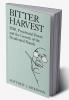 Bitter Harvest