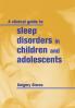 Clin Guide Sleep Disorder Children