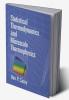Statistical Thermodynamics and Microscale Thermophysics
