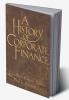 A History of Corporate Finance