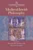 The Cambridge Companion to Medieval Jewish Philosophy