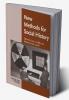 New Methods for Social History