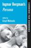 Ingmar Bergman's Persona