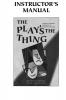 The Play's the Thing Instructor's Manual