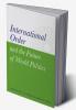 International Order and the Future of World Politics