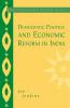 Democratic Politics and Economic Reform in India