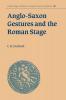 Anglo-Saxon Gestures and the Roman Stage