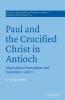 Paul and the Crucified Christ in Antioch