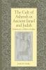 The Cult of Asherah in Ancient Israel and Judah