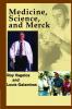 Medicine Science and Merck
