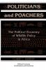 Politicians and Poachers