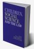 Children Social Science and the Law