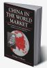 China in the World Market