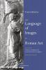The Language of Images in Roman Art