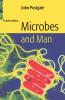 Microbes and Man