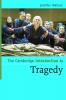 The Cambridge Introduction to Tragedy