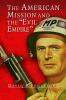 The American Mission and the 'Evil Empire'