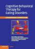 Cognitive Behavioral Therapy for Eating Disorders