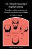 The Cultural Meaning of Popular Science