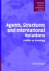 Agents Structures Intntl Relations