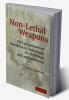 Non-Lethal Weapons