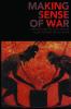 Making Sense of War