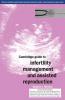 CAMBRIDGE GUIDE TO INFERTILITY MANAGEMENT AND ASSISTED REPRODUCTION (SOUTH ASIA EDITION)