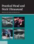 Practical Head & Neck Ultrasound