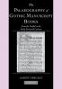 The Palaeography of Gothic Manuscript Books
