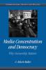Media Concentration and Democracy