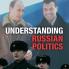 Understanding Russian Politics
