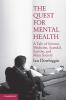 The Quest for Mental Health