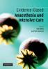 Evidence-Based Anaesthesia and Intensive Care