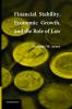 Financial Stability Economic Growth and the Role of Law