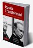 Russia Transformed