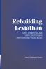 Rebuilding Leviathan