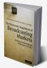 The Economic Regulation of Broadcasting Markets