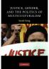 Justice Gender and the Politics of Multiculturalism