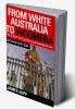 From White Australia to Woomera