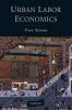 Urban Labor Economics