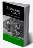 Rethinking Asylum