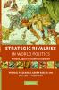 Strategic Rivalries in World Politics