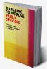 Managing to Improve Public Services