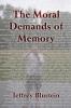 The Moral Demands of Memory