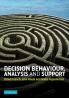 Decision Behaviour Analysis and Support