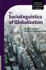 The Sociolinguistics of Globalization