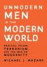 Unmodern Men in the Modern World